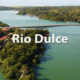 Rio Dulce – Guatemala